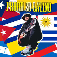 Royal El Latino - PROUD 2B LATINO (Explicit)