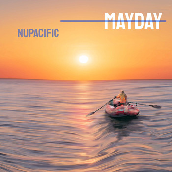 Nupacific - Mayday