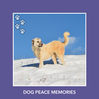 Relaxing Dog Music - Dog Peace Memories