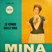Mina - Le Cinque Della Sera