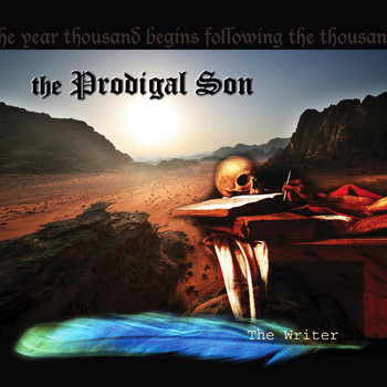 The Prodigal Son - The Writer (Explicit)