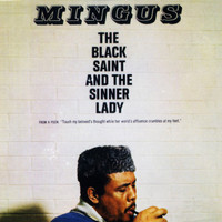 Charles Mingus - The Black Saint and the Sinner Lady (Full Album)