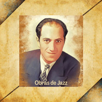 George Gershwin - Obras de Jazz