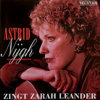 Astrid Nijgh - Astrid Nijgh Zingt Zarah Leander