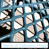 Logical Mistakes - Objects of Unknown Origin