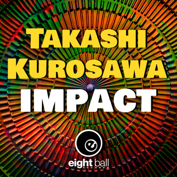 Takashi Kurosawa - Impact