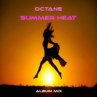 Octane - Summer Heat (Album Mix)