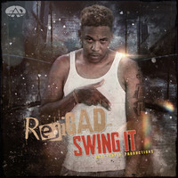 ReniGad - Swing it (Explicit)
