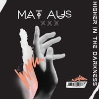 Mat Aus - Higher In The Darkness