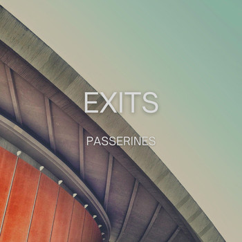 Passerines - EXITS