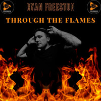 Ryan Freeston - Through The Flames