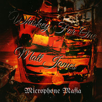 Matt James - Whiskey For One (Explicit)