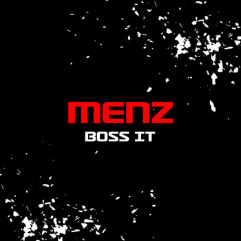 Menz - Boss It