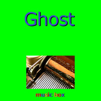 Orgel Sound J-Pop - Ghost (Music Box)