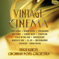 Erich Kunzel, Cincinnati Pops Orchestra - Vintage Cinema