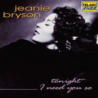 Jeanie Bryson - Tonight I Need You So