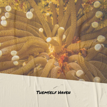 Various Artists - Themself Haven