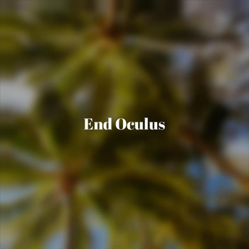 Various Artists - End Oculus