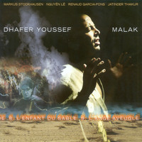 Dhafer Youssef - Malak