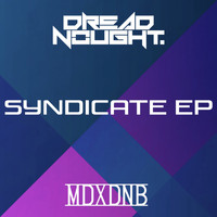 Dreadnought - Syndicate EP
