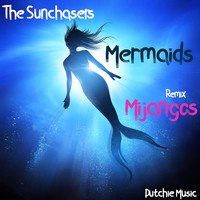The Sunchasers - Mermaids Pt2