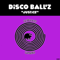 Disco Ball'z - Justice