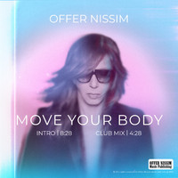 Offer Nissim - Move Your Body (Intro)