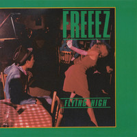 Freeez - Flying High