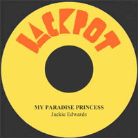 Jackie Edwards - My Paradise Princess