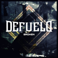 Defueld - Broken