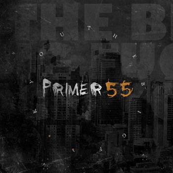 Primer 55 - The Big F U (Explicit)
