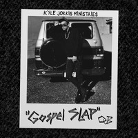 Kyle Jorris - Gospel Slap