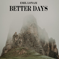 Emil Lonam - Better Days