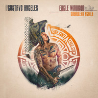 Gustavo Angeles - Eagle Warrior /  Caballero Aguila