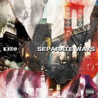 Kino - Separate Ways (Explicit)