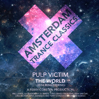Pulp Victim - The World (2014 Remastering)