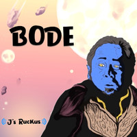 J's Ruckus - Bode