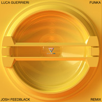 Luca Guerrieri - Funka (Josh Feedblack Remix)
