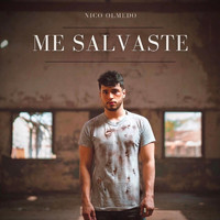 Nico Olmedo - Me Salvaste