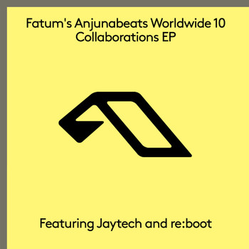 Fatum - Fatum's Anjunabeats Worldwide 10 Collaborations EP