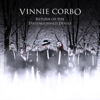 Vinnie Corbo - Return of the Distinguished Devils