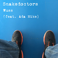 Snakedoctors - Wuss