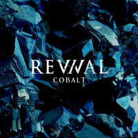 REVIVAL - Cobalt (Explicit)