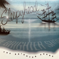 Sleepyhead - The Brighter Shore