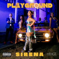 Sirena - Playground (Explicit)