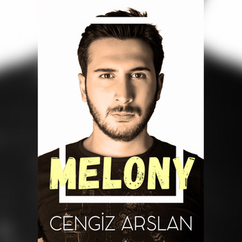 Cengiz Arslan - Melony