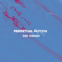 Did Virgo - Perpetual Motion
