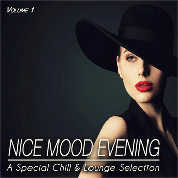 Various Artists - Nice Mood Evening, Vol. 1 (A Special Chill & Lounge Selection)