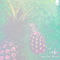 Tabi - Summertime Moods