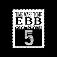 Ebb - Time Warp Tonic